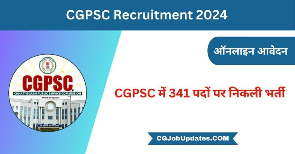 CGPSC Recruitment 2024